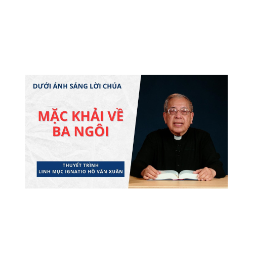 Bài 16: Mặc khải về BA NGÔI